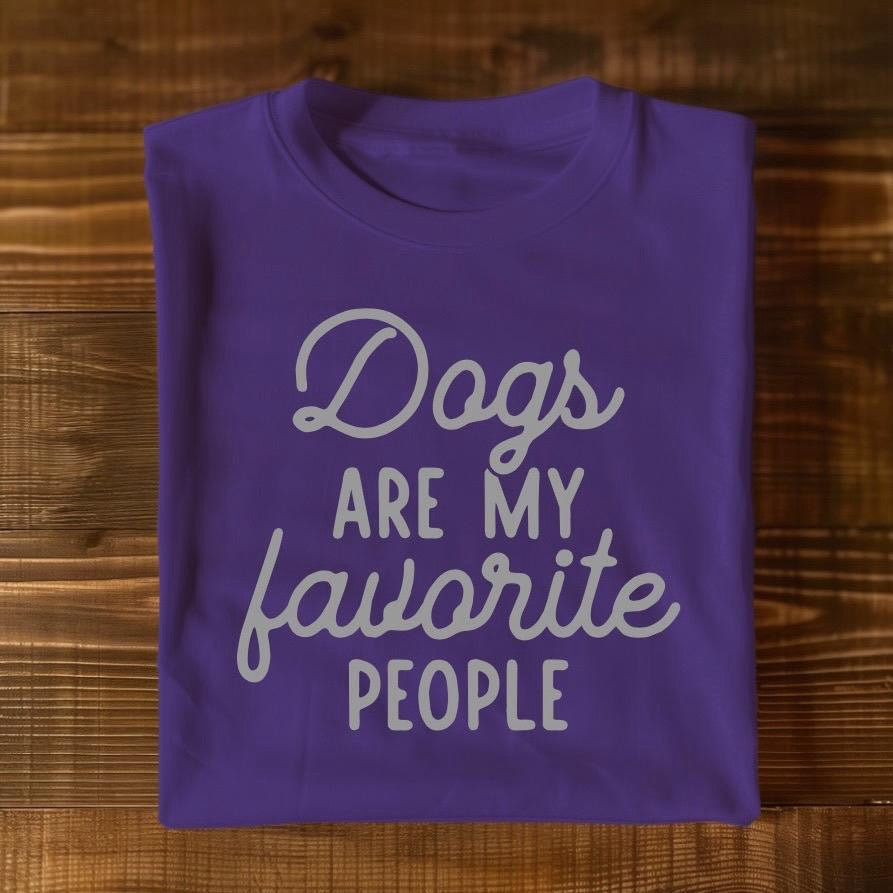 Dogs ARE MY favorite PEOPLE - Graphic Unisex T Shirt